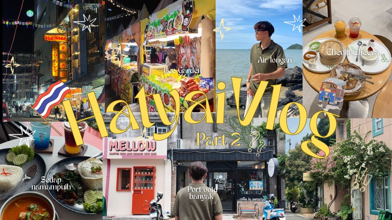 HATYAI VLOG PART 2 || exploring Songkhla Old Town, makan lagi, massage dekat Hatyai ?!!