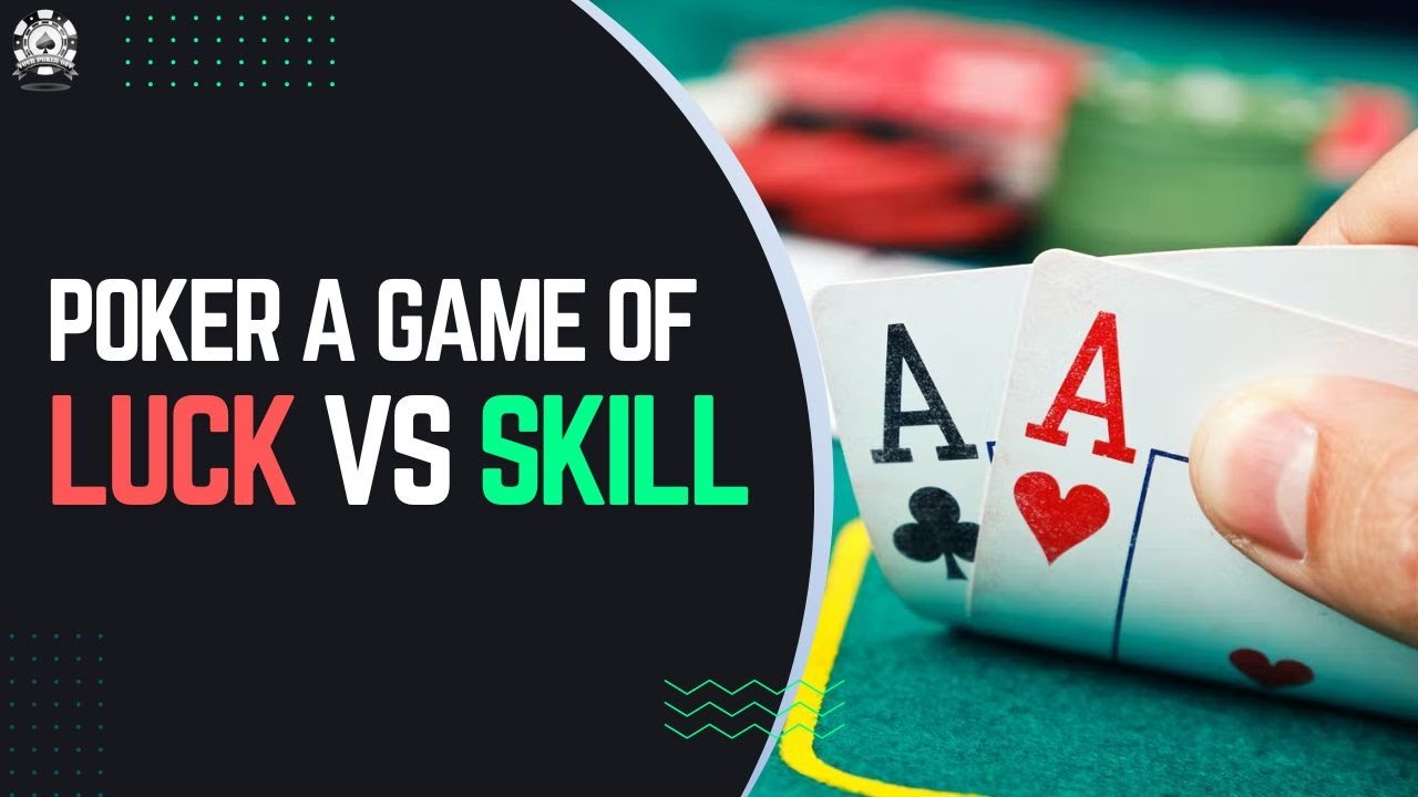 Poker : Game of Skill Vs Luck ? | Whats your take ? | 5 reasons why it is a Game of Skill