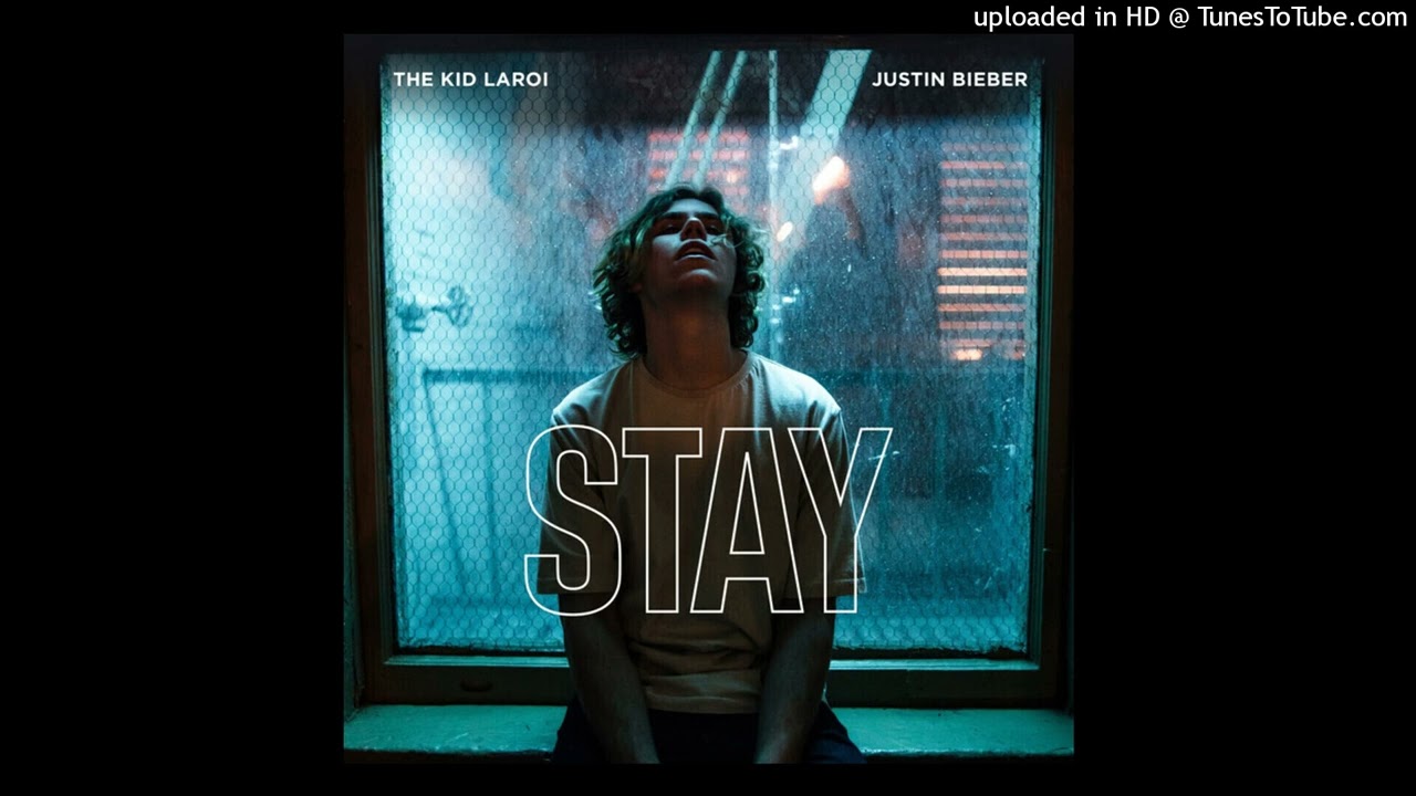 The Kid Laroi & Justin Bieber - STAY (Pitched Clean Radio Edit)