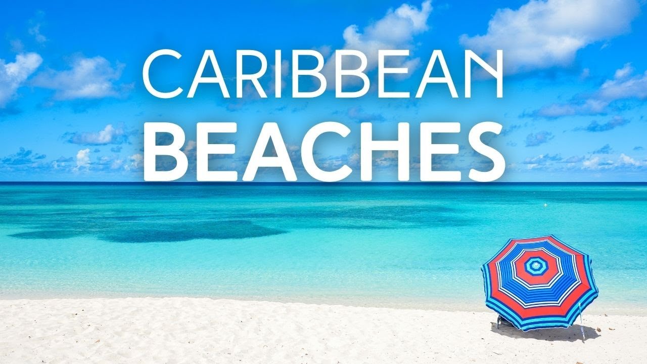 10 Best Beaches in the CARIBBEAN