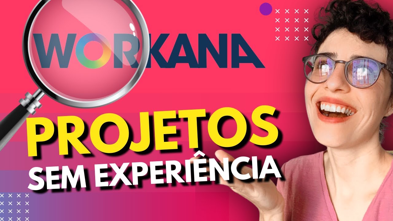 [Sem Experiência] Que Tipos de Projetos Posso Encontrar na Workana para Trabalhar em Casa?
