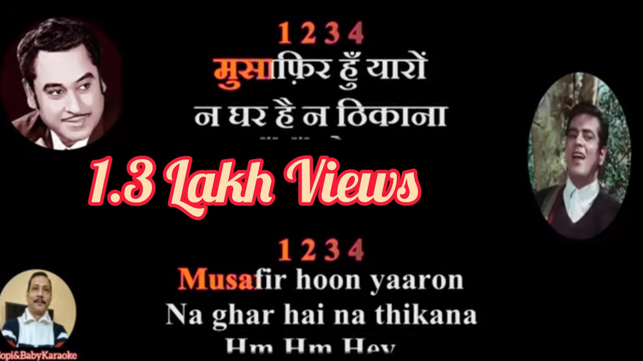 Musafir Hoon Yaaron Full KARAOKE🎤मुसाफ़िर हुँ यारों काराओके With हिंदी/Eng Lyrics @gopibabygupta