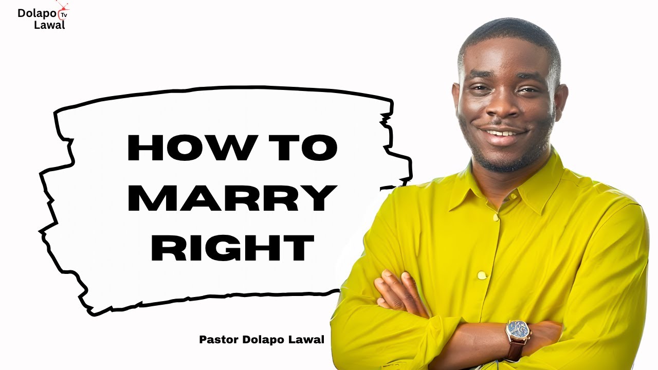 No Pastor Should Choose a Wife or Husband for You (HOW TO FIND YOUR LIFE PARTNER) - Pst Dolapo Lawal