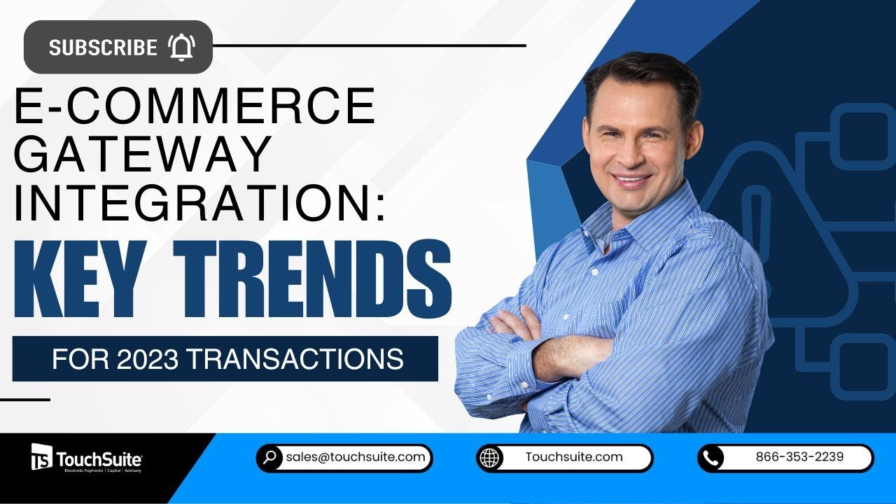 E-Commerce Gateway Integration: Key Trends for 2023 Transactions