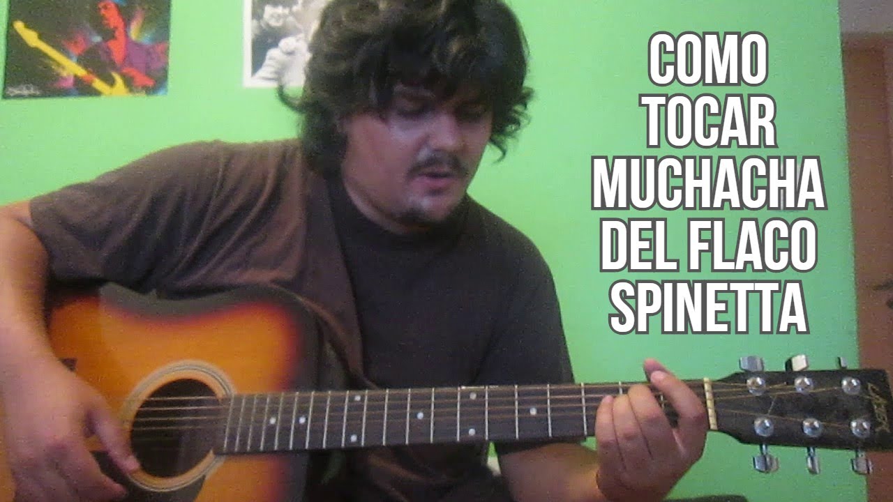 Como Tocar Muchacha Ojos de Papel del Flaco Spinetta