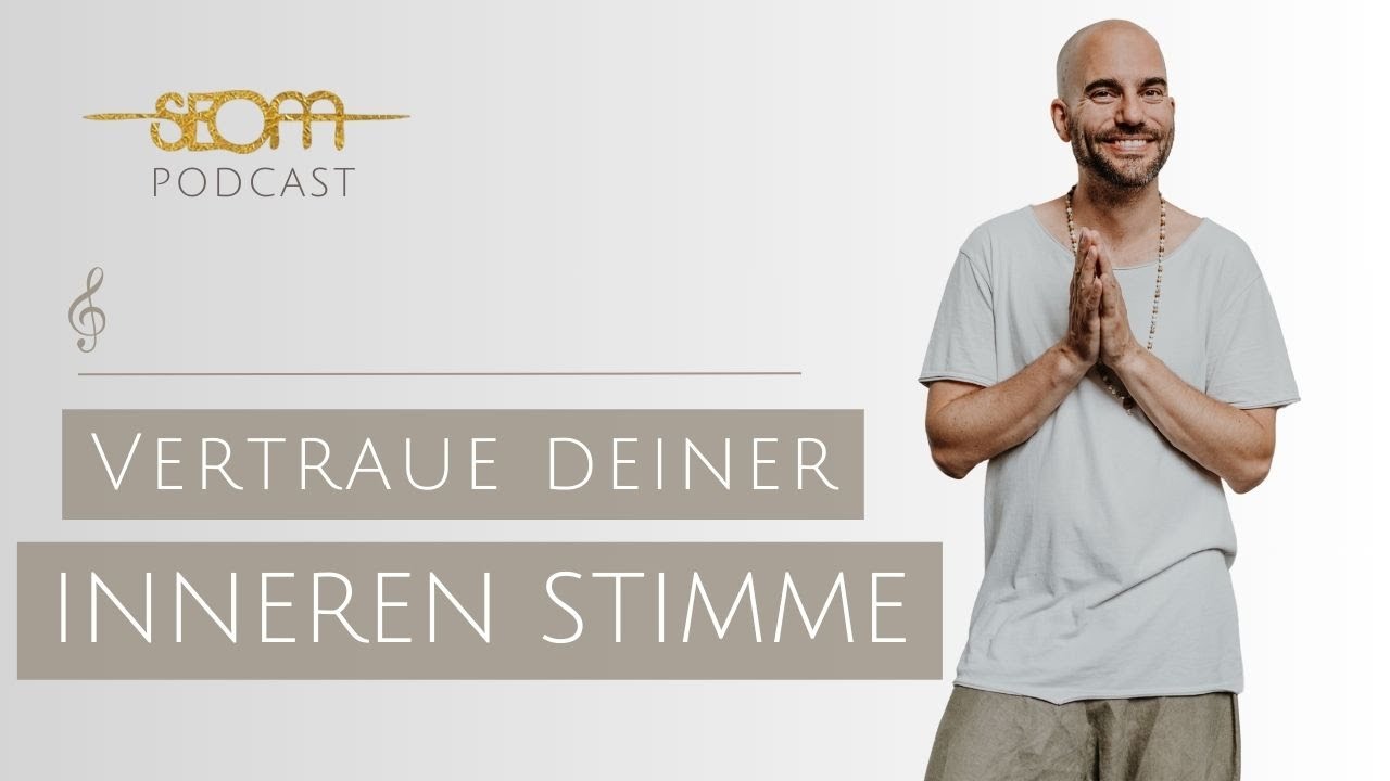 Vertraue deiner inneren Stimme - SEOM Podcast #122