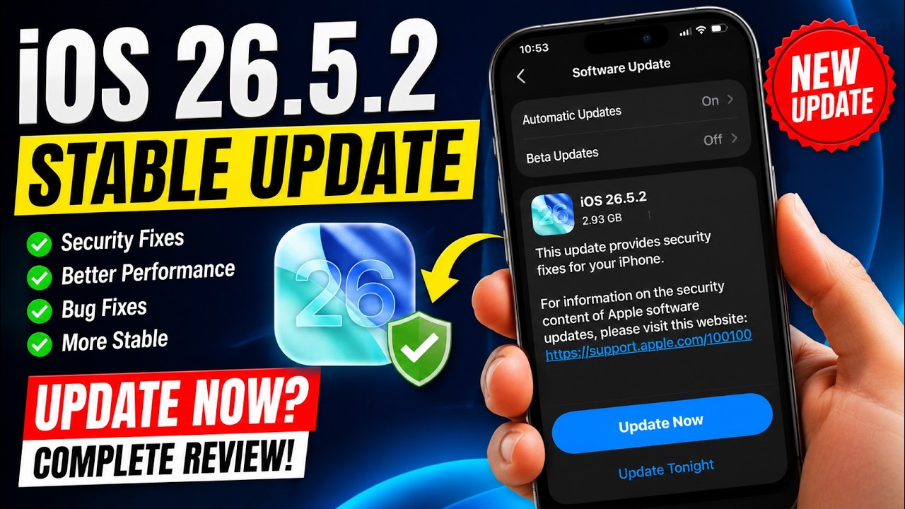 iOS 26.5.2 Released &ndash; Should You Update? 🔥 Security Fixes & Performance in Hindi
