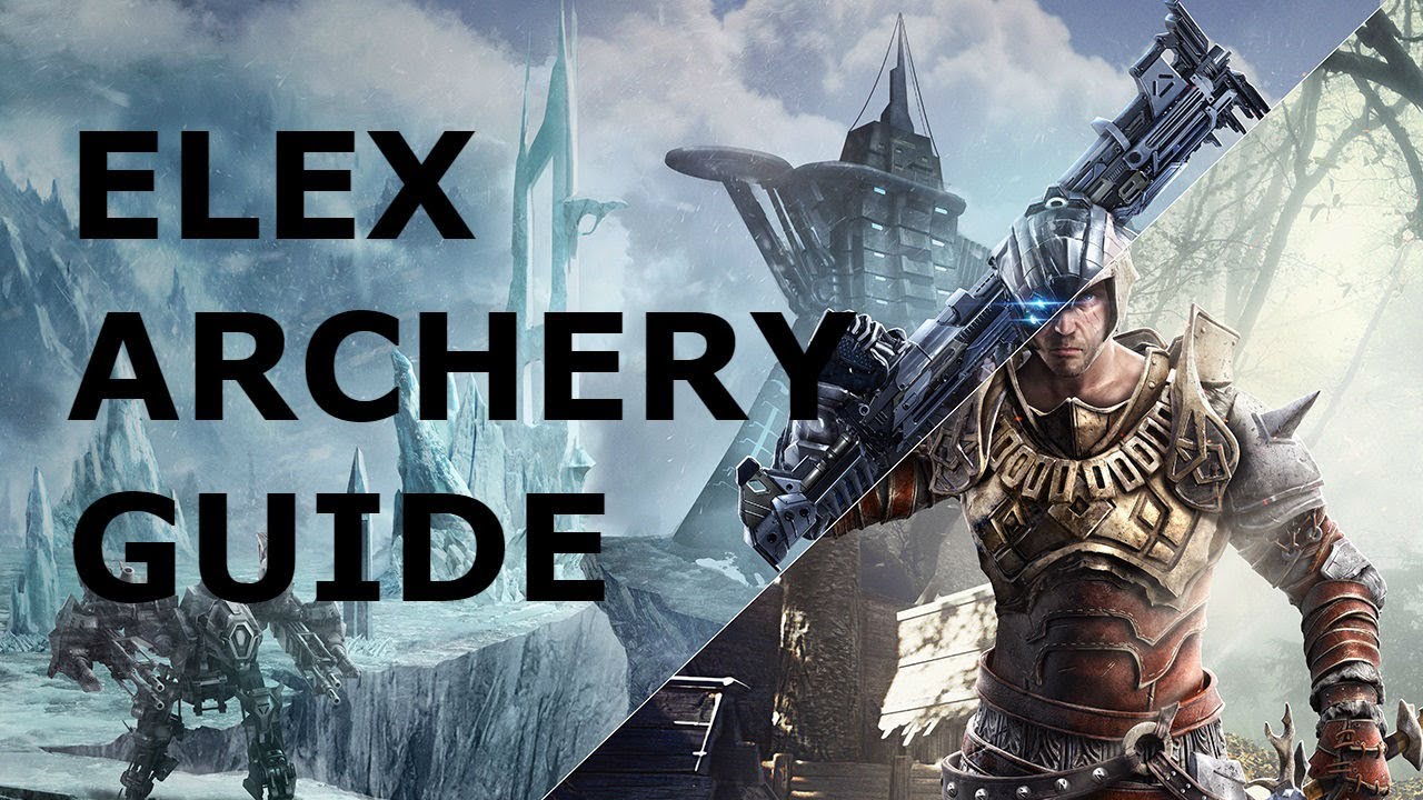 [Elex] Archery Guide - Tips - Bow Analysis
