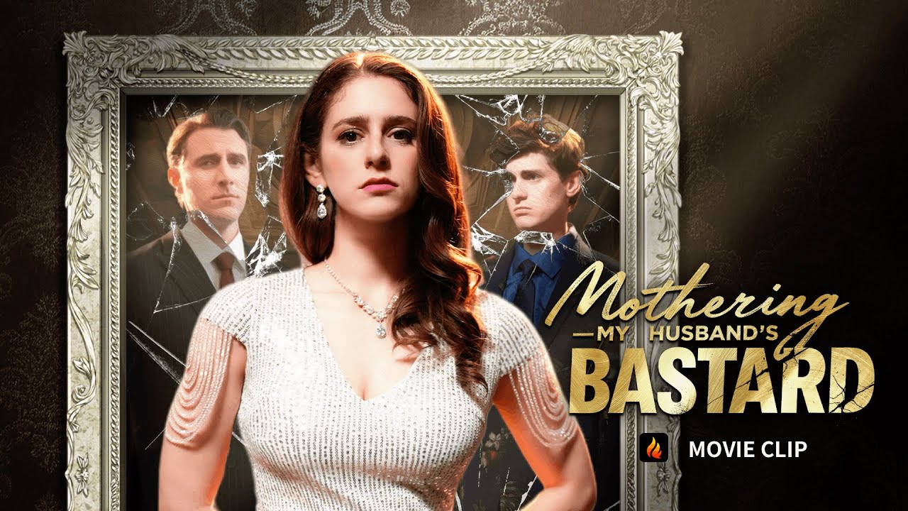 👀 Mothering My Husband’s Bastard Movie Clip | The Baby That Wasn’t Mine 💣