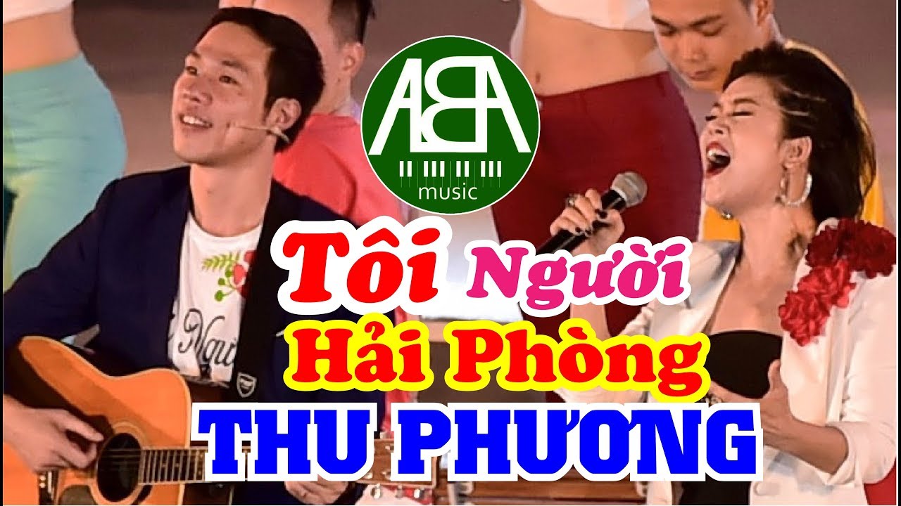 Tôi Người Hải Phòng- Thu Phương