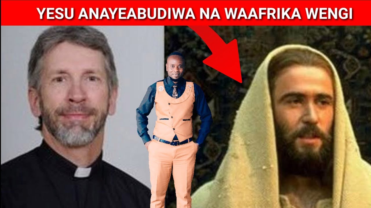 YESU ANAFANANAJE SURA YAKE NI MZUNGU? MASWALI YA BIBLIA