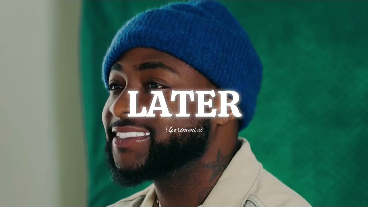 [FREE] Davido x Omah Lay x Tems Type Beat | LATER | Amapiano x Afrobeat Instrumental