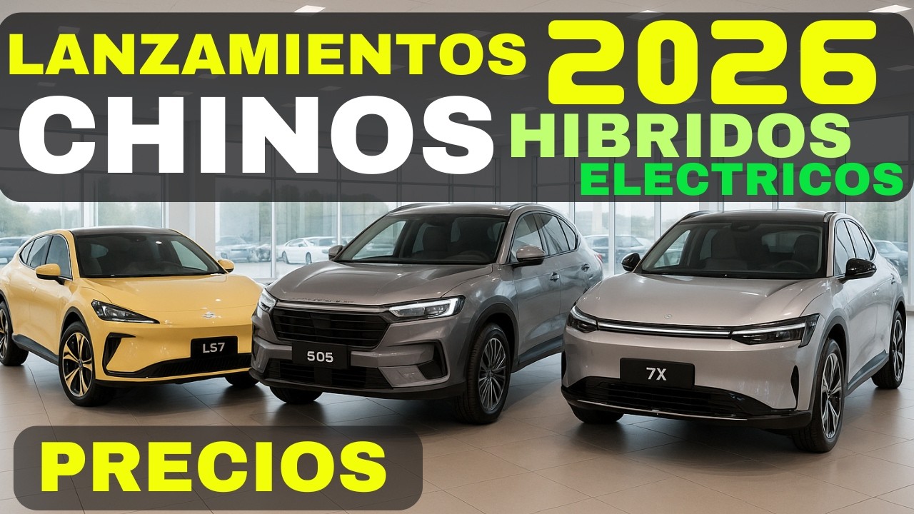 12 Autos chinos híbridos y eléctricos 2026 que llegarán a México — ¡PRECIOS!