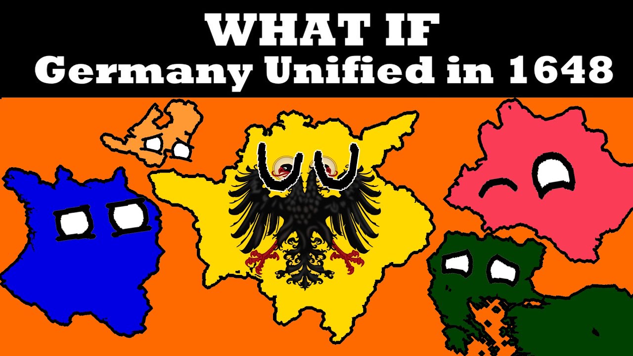 What If Austria United Germany In 1648?