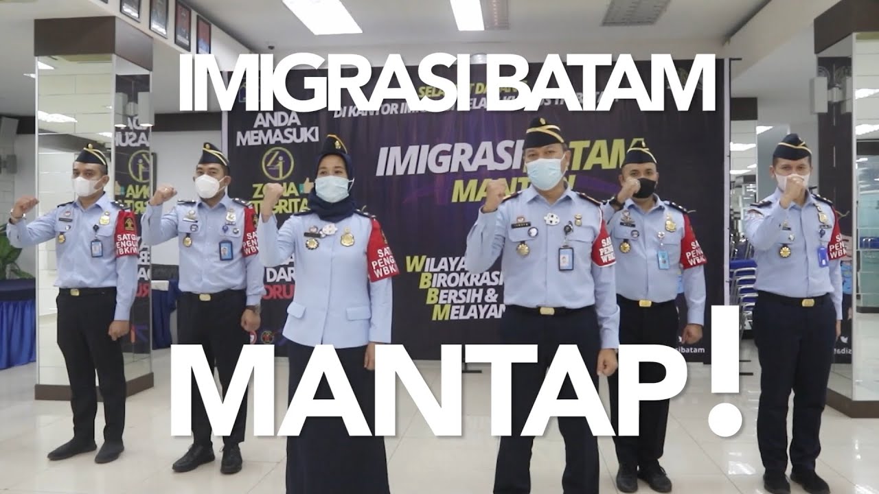 Kantor Imigrasi Kelas I Khusus TPI Batam MANTAP Menuju Wilayah Birokrasi Bersih dan Melayani 2021
