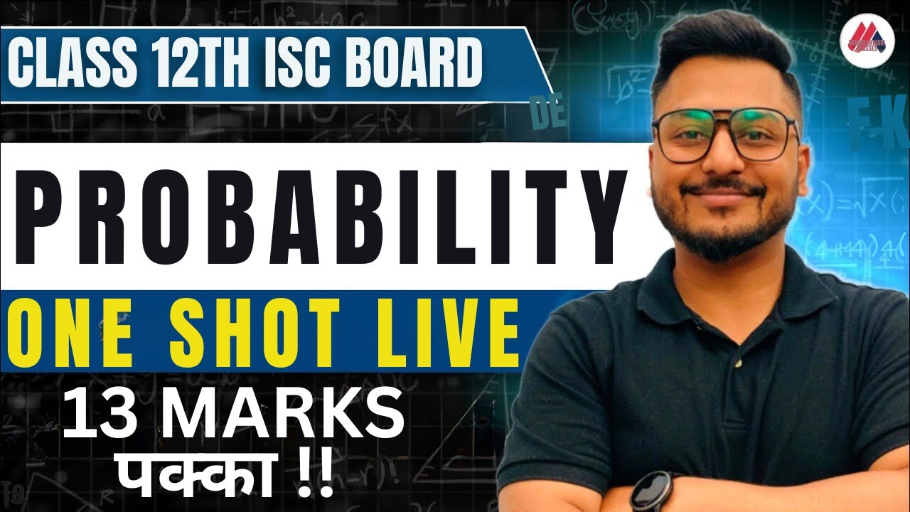 Probability in One shot for ISC Class 12 with Yash Maheshwari | Bas Itna Hi Karna hai