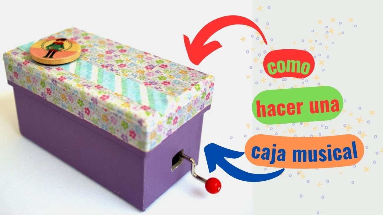 Como hacer una Caja musical | music Box