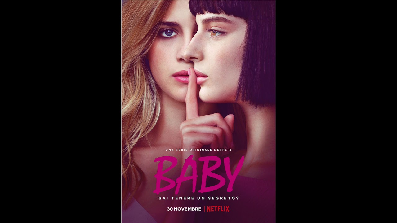 Baby (Netflix) | Original Soundtrack - Behave
