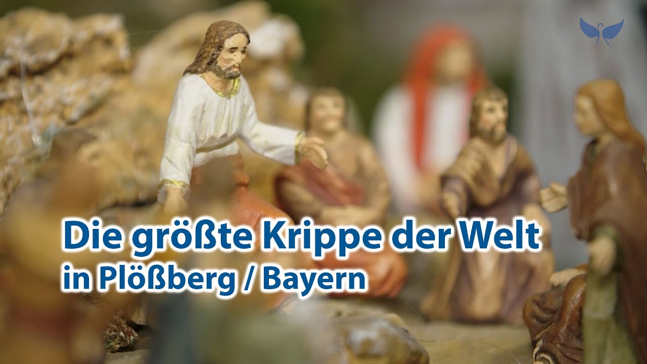 Die größte Krippe der Welt - Plößberger Krippenbauer