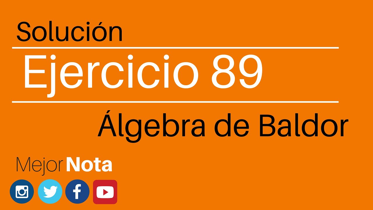 Solución ejercicio 89 Álgebra de Baldor