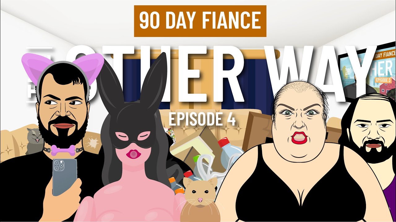 90 Day Fiancé PARODY - Salah and Chantal - Episode 4