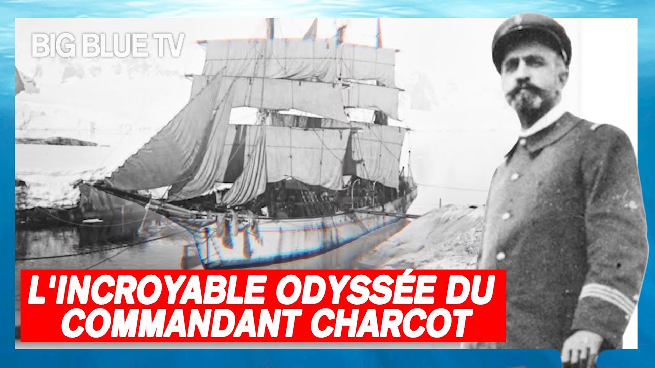 L'incroyable odyss&eacute;e du commandant Charcot, H&eacute;ros des Glaces- Documentaire complet