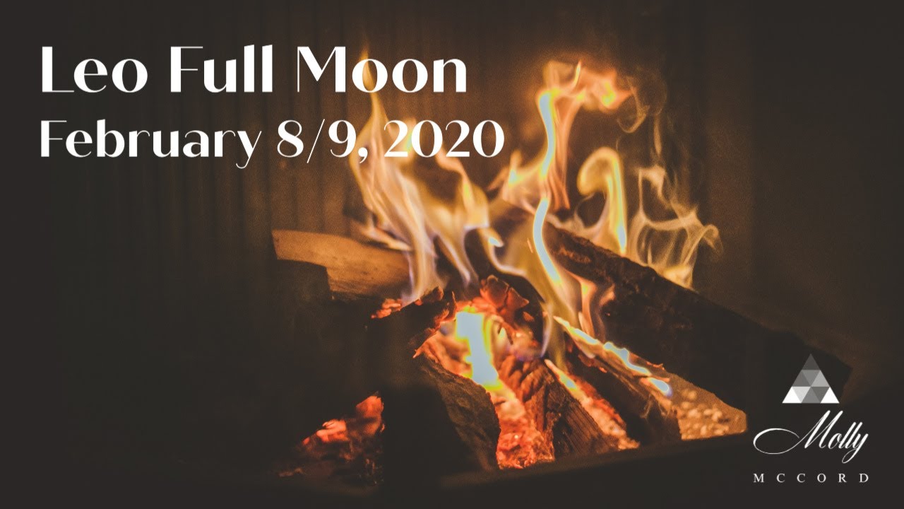 February 8/9 ♌ Leo Full Moon ~ Fired Up To Go For Your Best and Highest Good