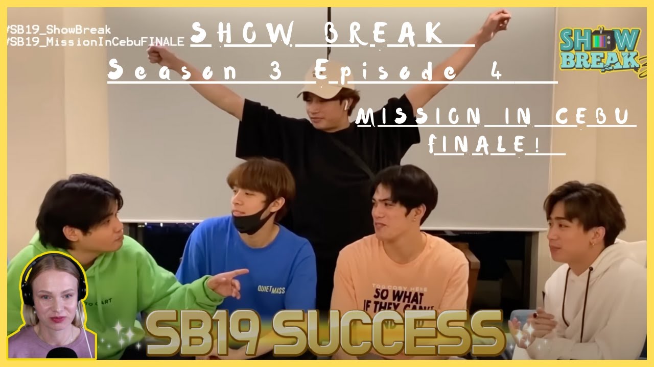 [SHOW BREAK S3] Ep. 4: Mission In Cebu FINALE | REACTION