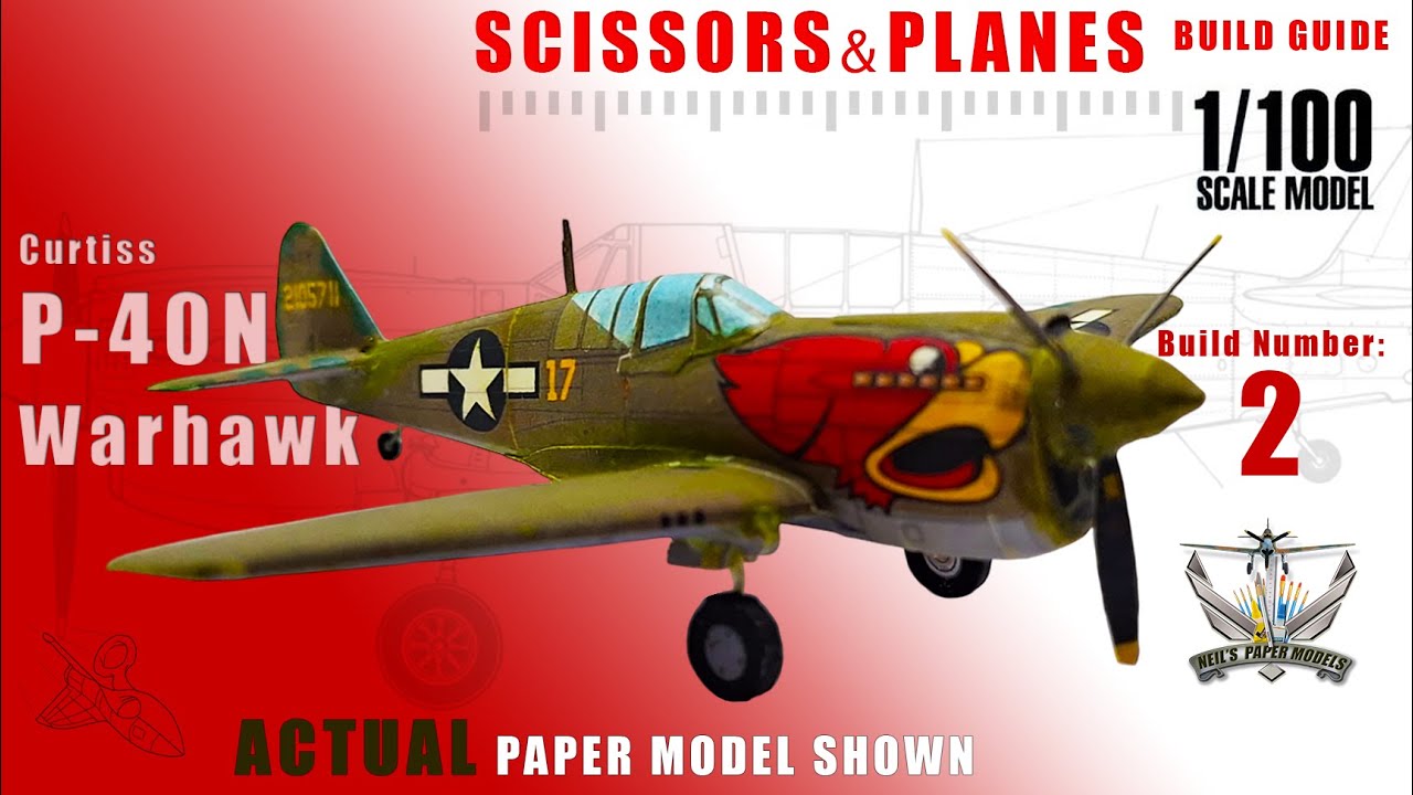 CURTISS - P-40N -  SCISSORS & PLANE MODELS