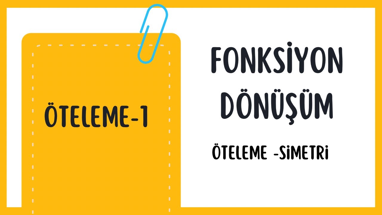 FONKSİYON DÖNÜŞÜM -ÖTELEME 1 KONU ANLATIMI🎯
