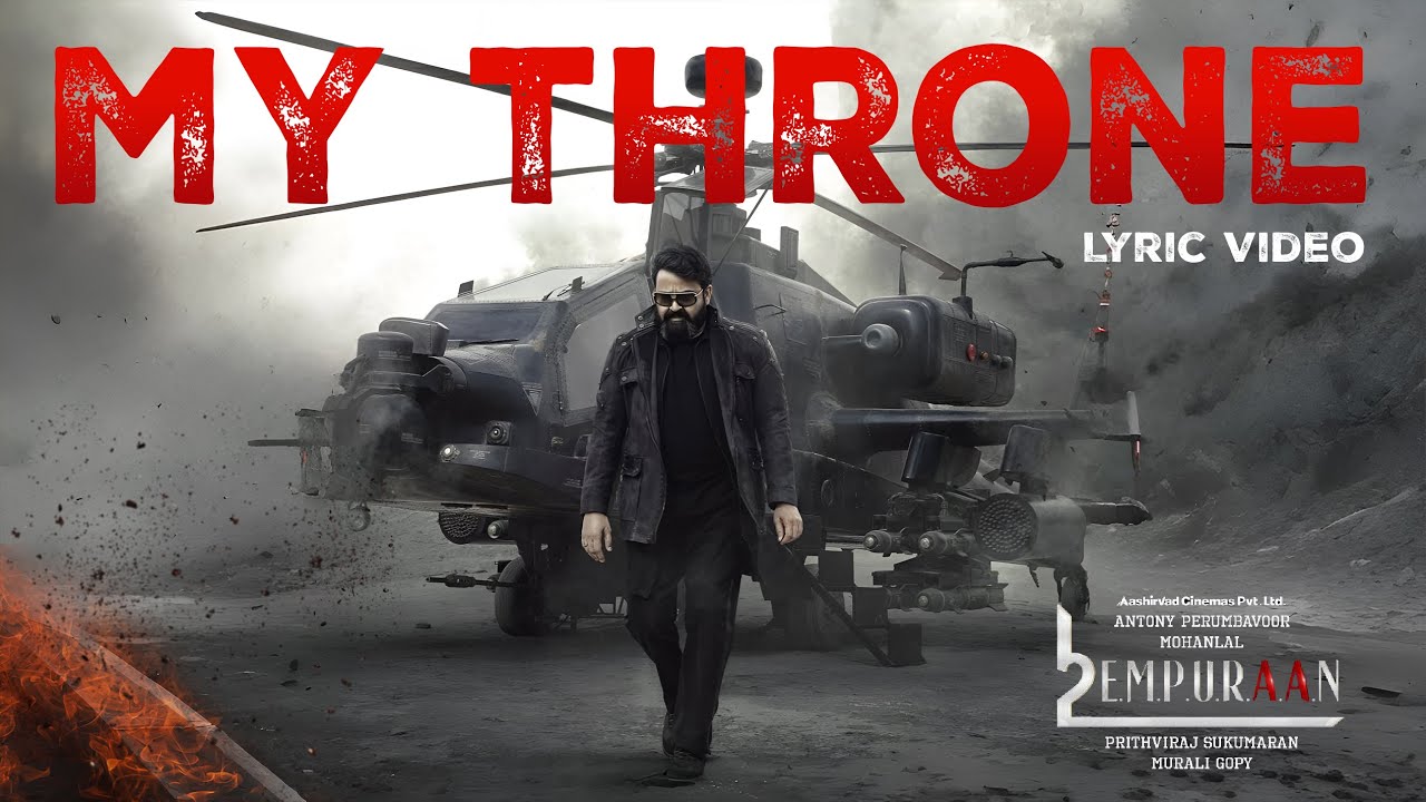 My Throne | L2E Empuraan Lyric Video | Mohanlal | Prithviraj Sukumaran | Murali Gopy |