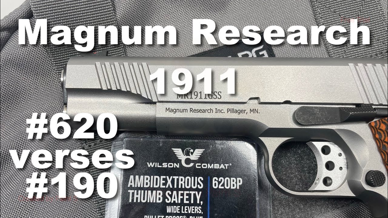 Magnum Research MR1911GSS & Wilson Combat #620BP Verses #190 Ambidextrous Thumb Safety
