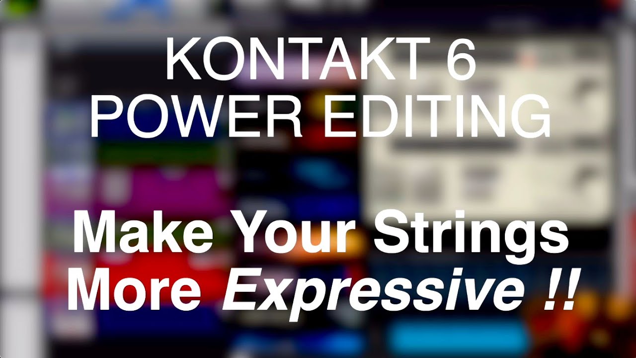 KONTAKT POWER EDITING: How To Create CHARACTER CHANGE in your patches!