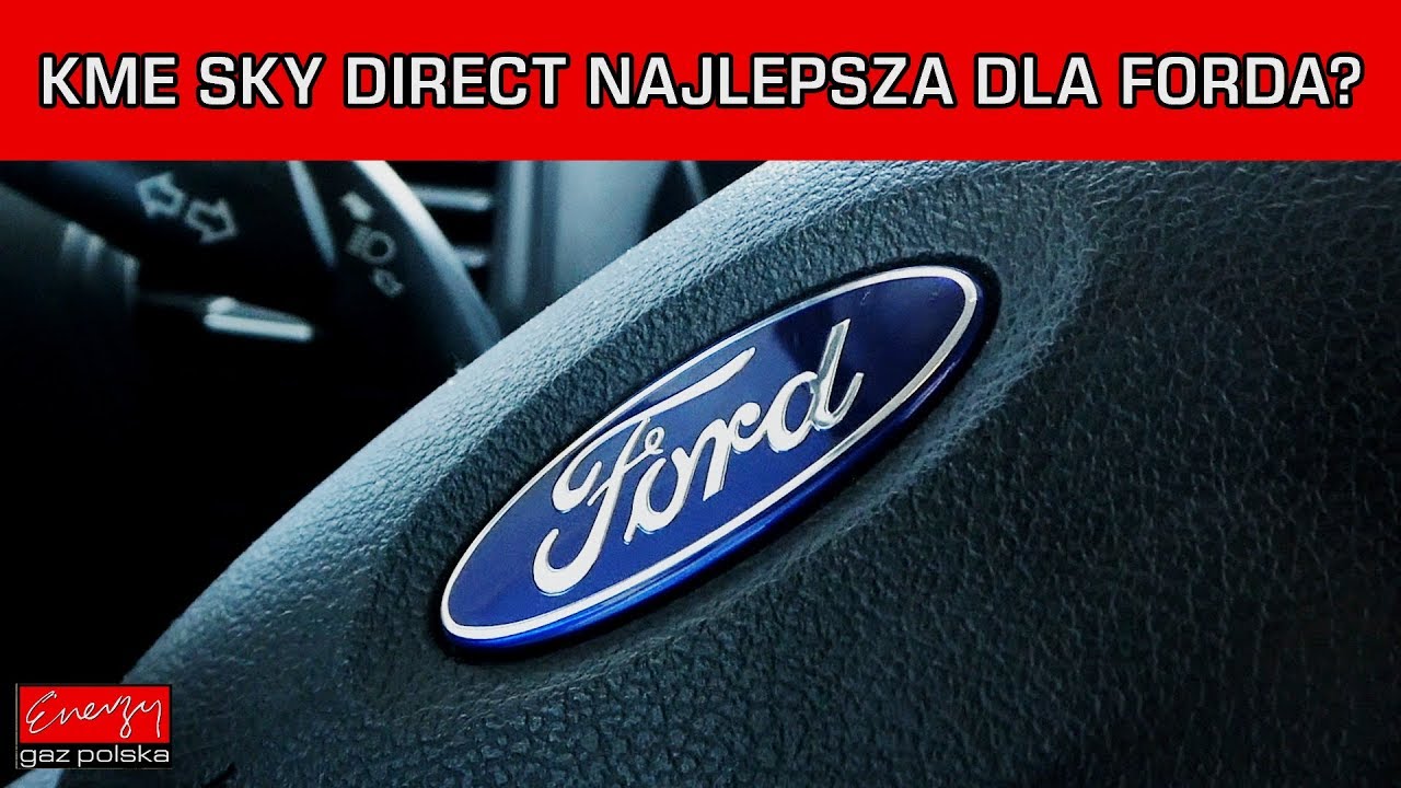 KME NEVO SKY DIRECT a bezpośredni wtrysk - FORD ESCAPE 1.5 172KM 2017R!