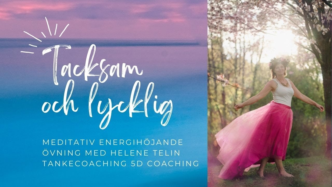 Omedelbar tacksamhet - Meditativ övning som guidar till höga vibrationer