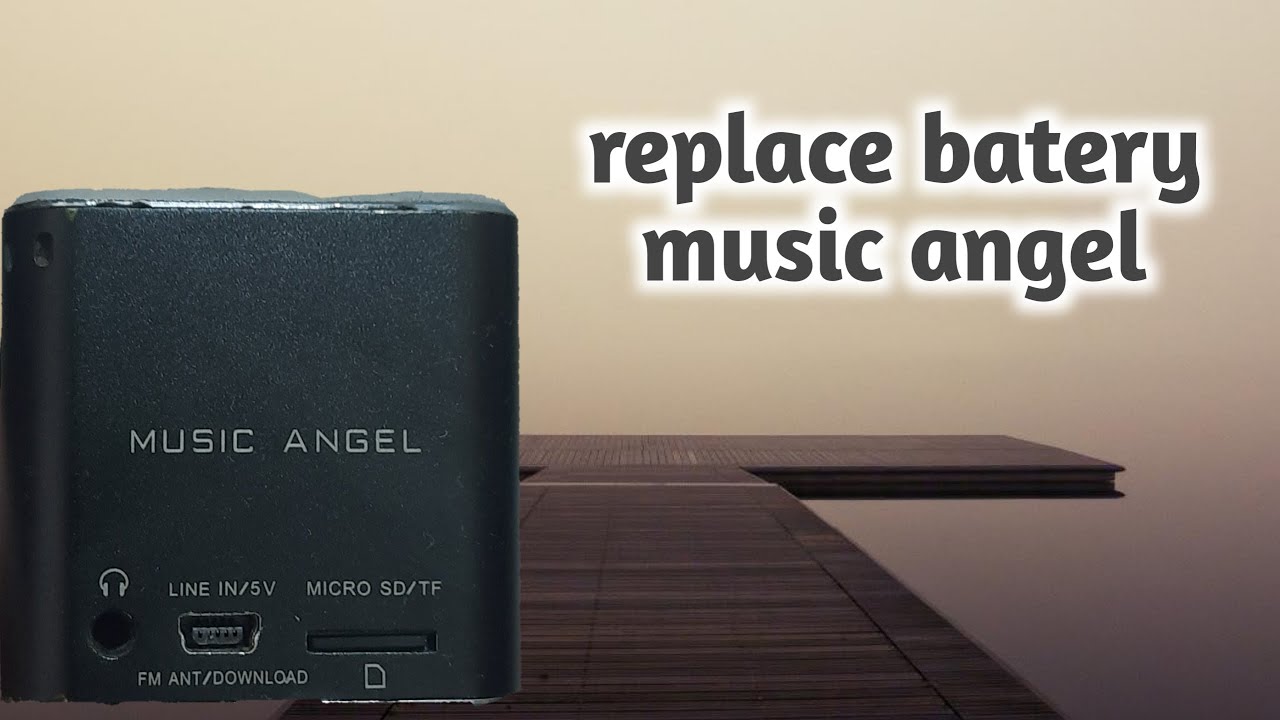 replace batery music angel