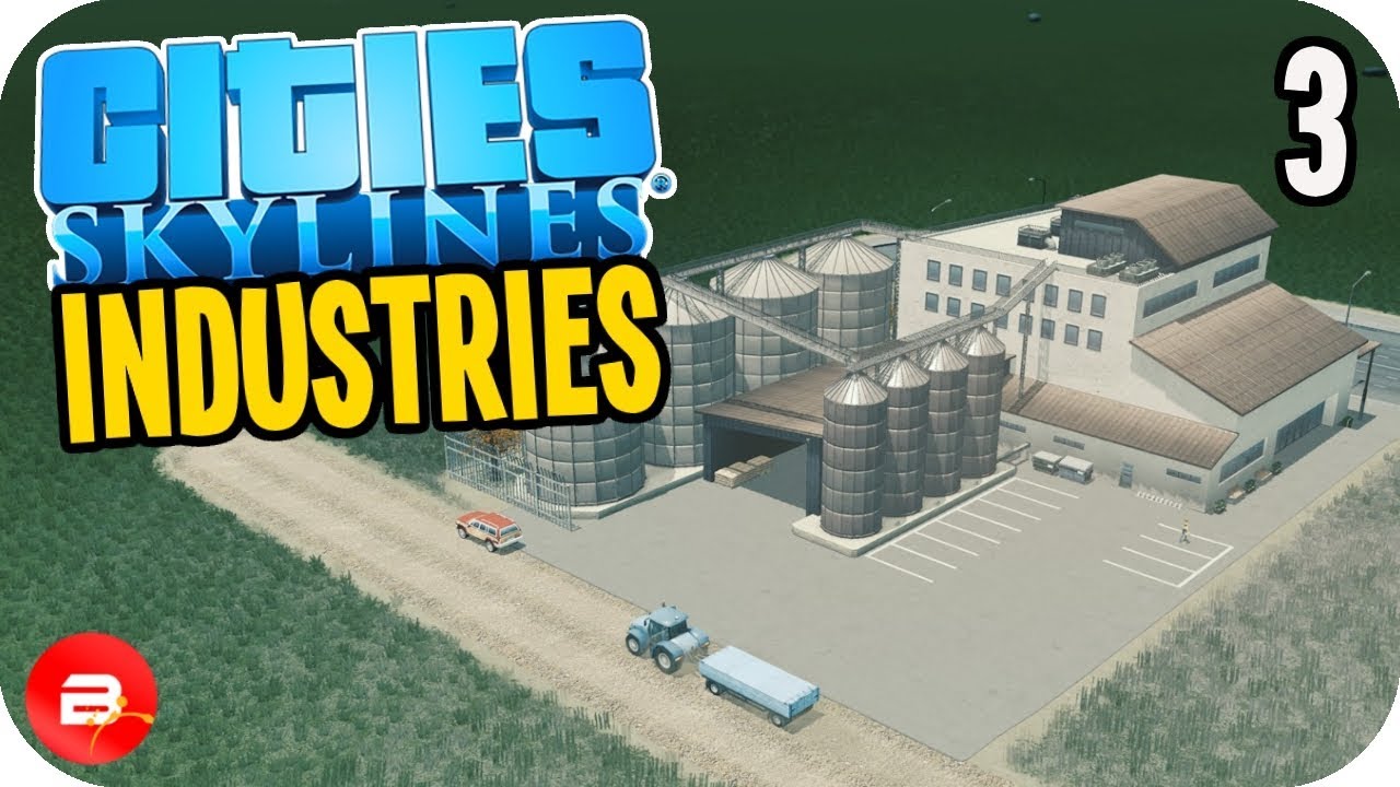Cities: Skylines Industries - New Flour & Paper Industries #3