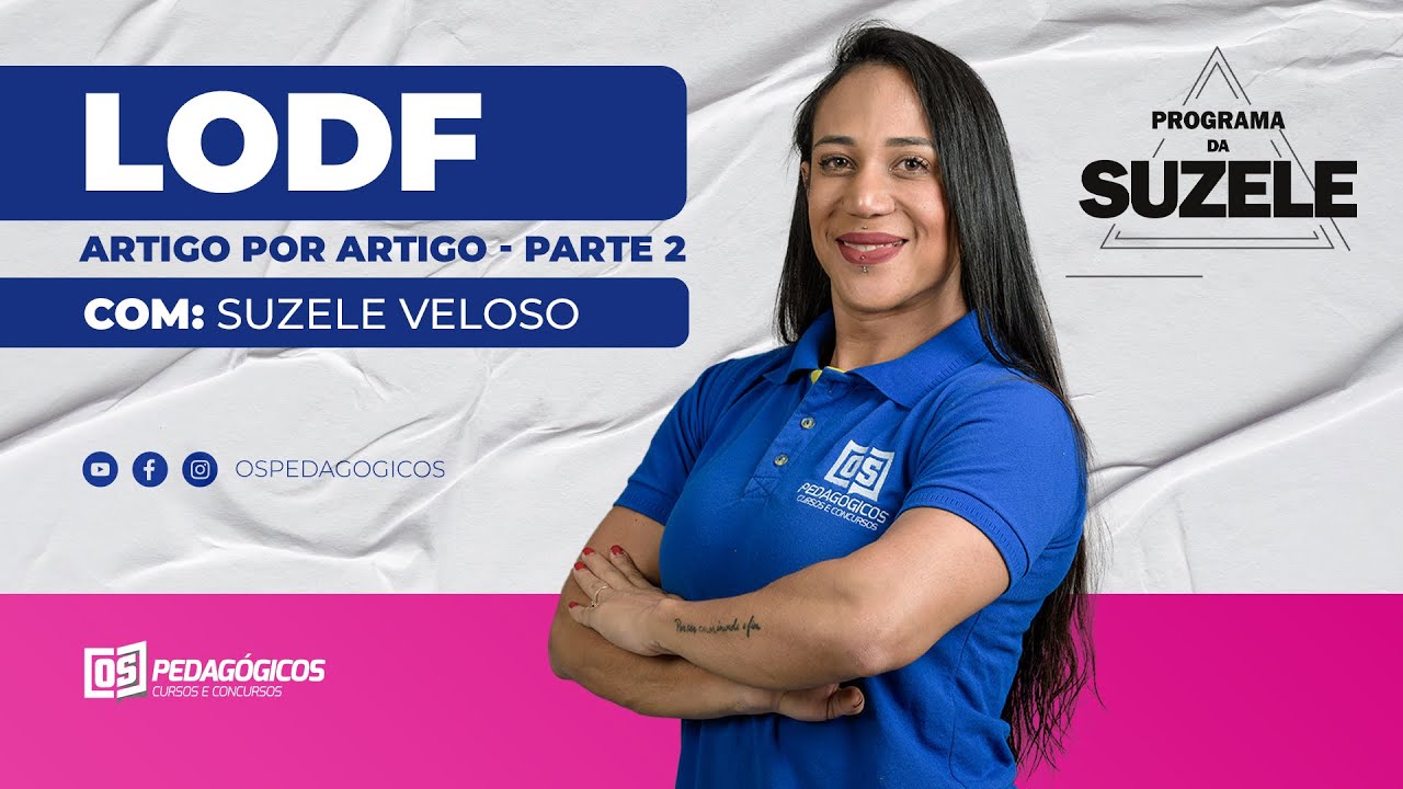 LODF - Artigo por Artigo | Suzele Veloso