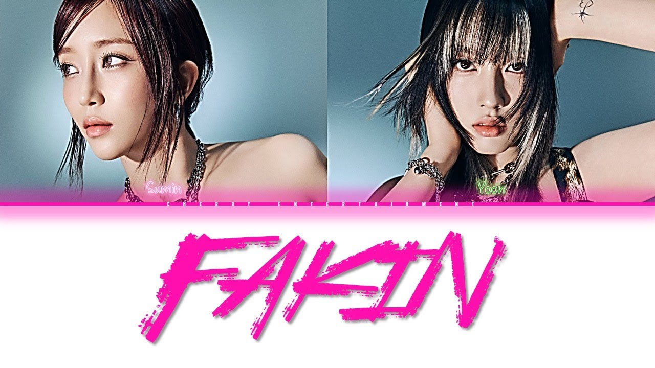[HAN/ROM/ENG/FR] Fakin' (Sumin & Yoon) - STAYC(스테이씨) Color Coded Lyrics ENG SUB VOSTFR + LINE DIST
