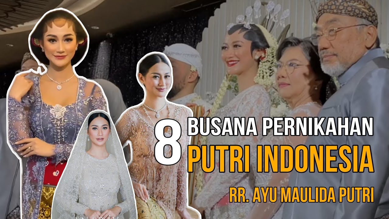 Pernikahan Rr Ayu Maulida Putri Indonesia 2020 dari Fitting, Prosesi Adat hingga Resepsi ❤️❤️❤️
