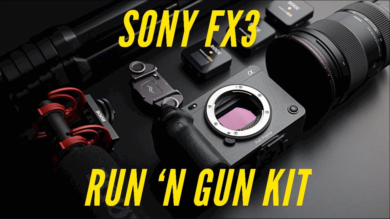 Sony FX3 - Run 'N Gun Filmmaker Kit