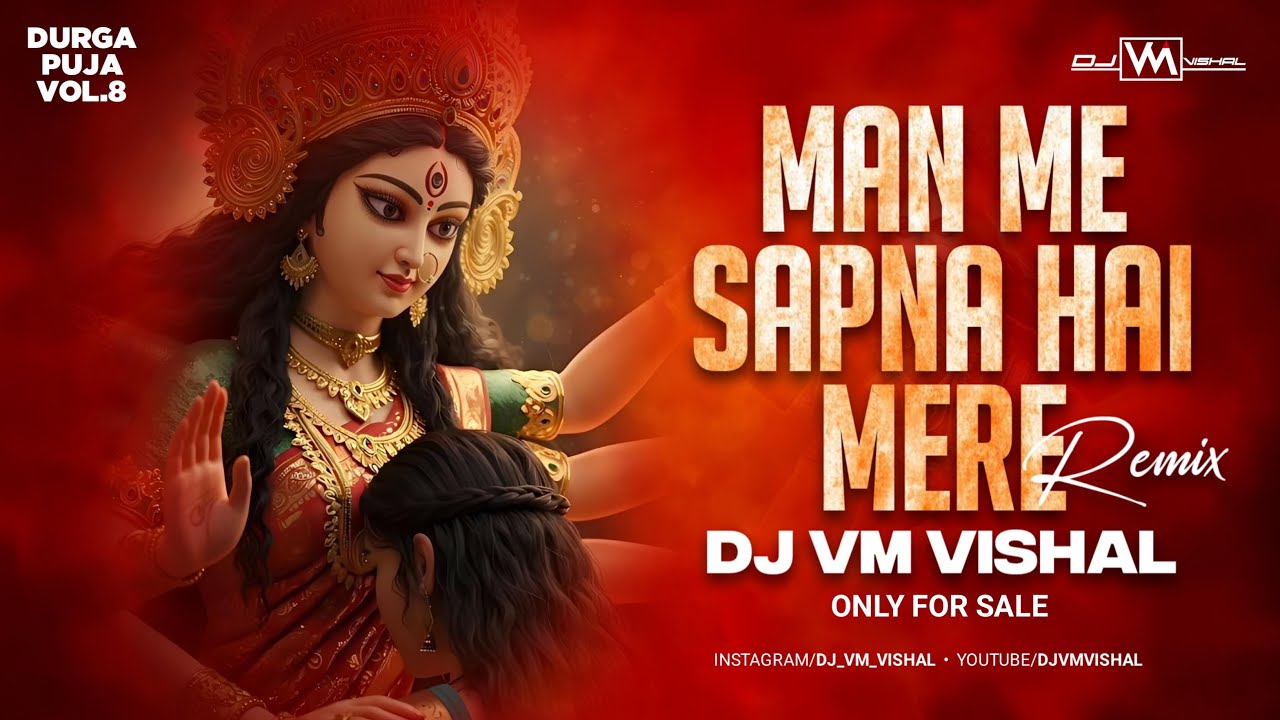Man Me Sapna Hai Mere | Psy Drop Remix | Dj Vm Vishal | 150 Bpm | Navratri Songs | Durga Puja Vol.8