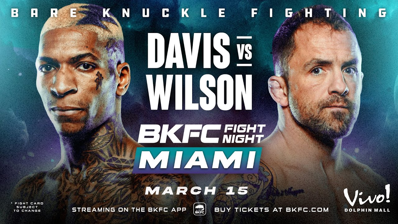 Free Full Event! BKFC FIGHT NIGHT MIAMI: DAVIS vs WILSON
