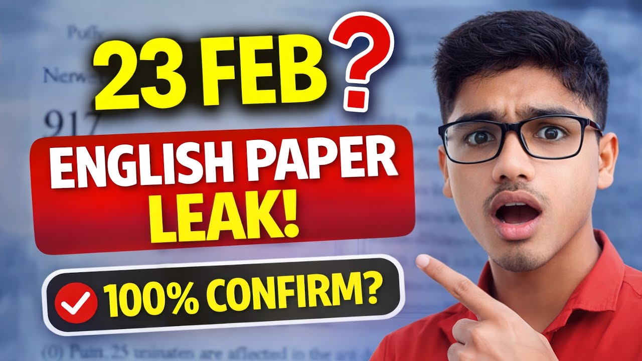 23 February English Paper Leak? 😱 | 100% Confirm Ya Fake? | Board Exam 2026