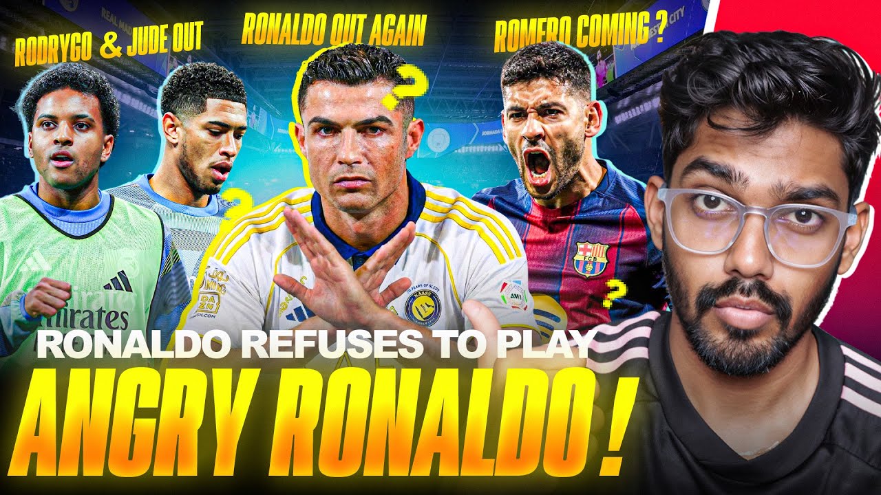 Ronaldo again OUT for Al-Nassr * i am angry* | Rodrygo out vs Benfica, Romero to Barca, Gavi Returns