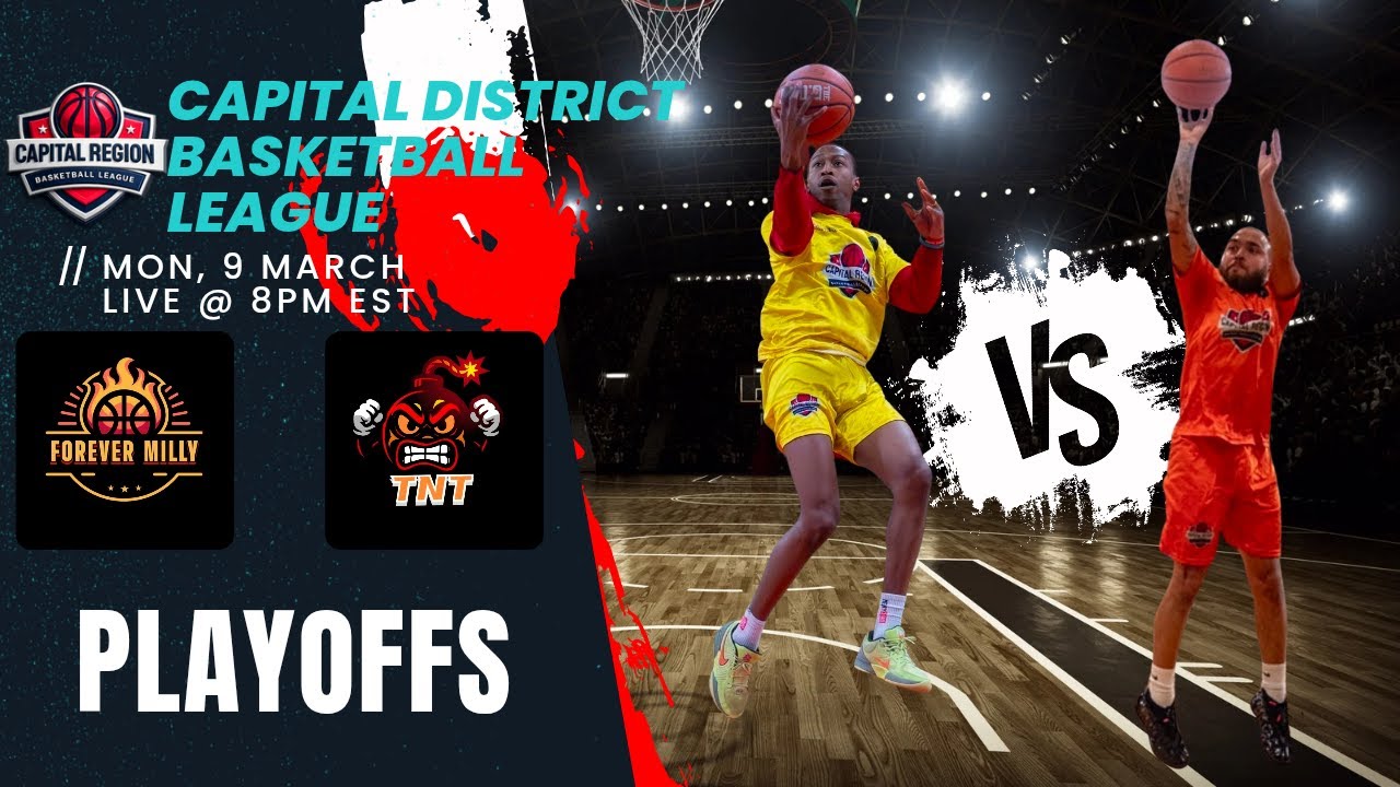 Capital District Basketball League: Playoffs Forever Milly Vs TNT