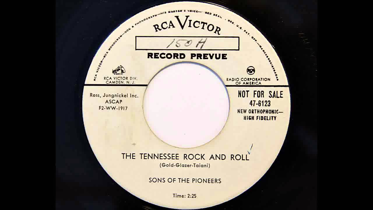Sons Of The Pioneers - The Tennessee Rock And Roll (RCA Victor 6123)