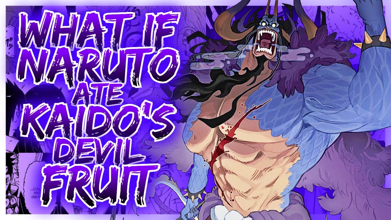 What If Naruto Ate Kaido's Devil Fruit? | Epic Naruto x One Piece Crossover Theory/Story