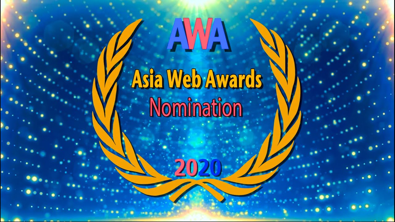 Asia Web Awards 2020 (the 4th Edition) Nominations