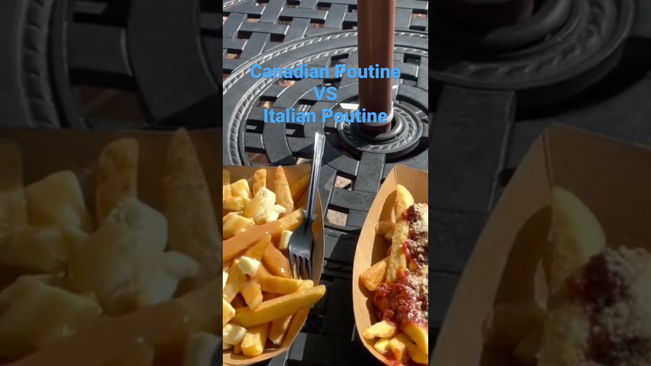 Canadian Poutine VS Italian Poutine at Disney Springs #shorts #poutine  #disneysprings